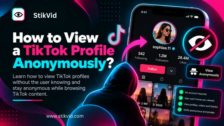 How to View a TikTok Profile Anonymously?